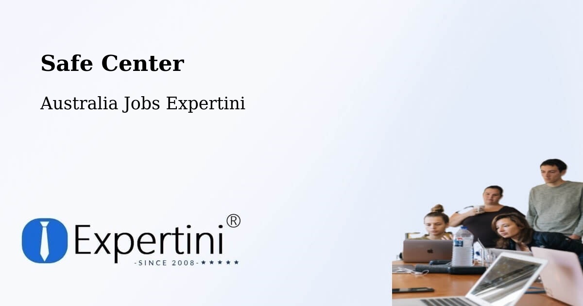 Safety Center – Emerald - Australia Jobs Expertini